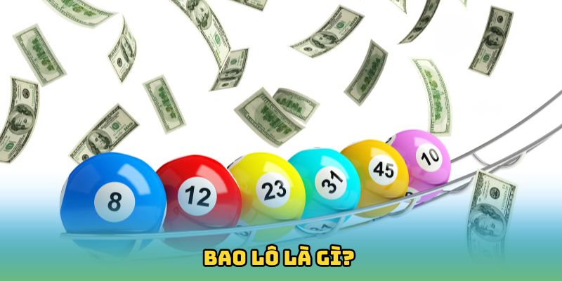 Bao lô là gì?