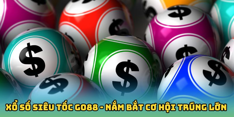 Xổ Số Siêu Tốc