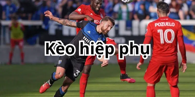Ưu - nhược điểm khi đặt cược kèo hiệp phụ