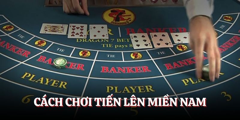 Cách Chơi Tiến Lên Miền Nam Đơn Giản Cùng Go88