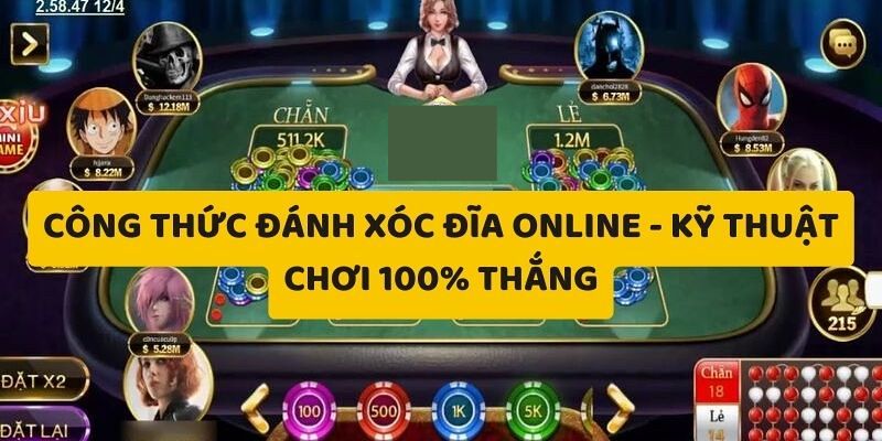 Công thức đánh xóc đĩa online của cao nhân