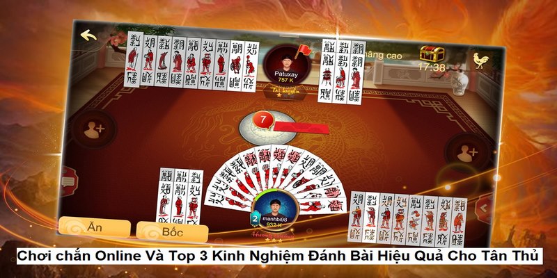 Chơi Chắn Online Và Top 3 Kinh Nghiệm Đánh Bài Hiệu Quả