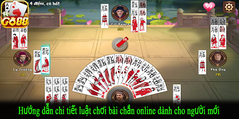 Hướng dẫn chi tiết luật chơi bài chắn online dành cho người mới