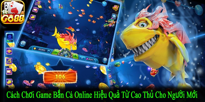 cách chơi game bắn cá online