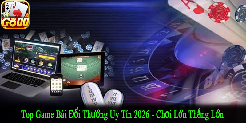 game bài đổi thưởng