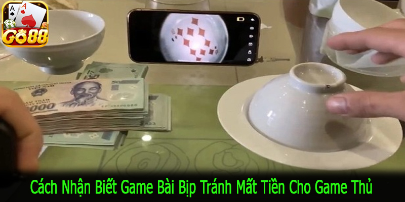 cách nhận biết game bài bịp