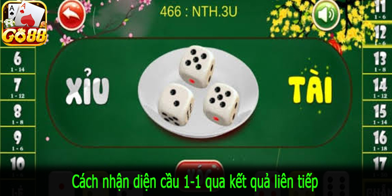 Cách nhận diện cầu 1-1 qua kết quả liên tiếp