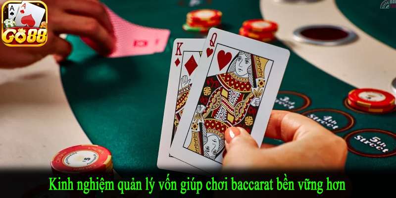 Kinh nghiệm quản lý vốn giúp chơi baccarat bền vững hơn