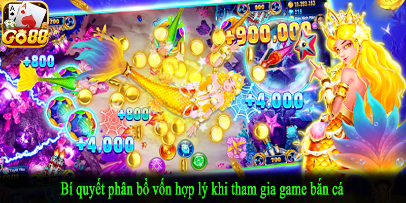 Bí quyết phân bổ vốn hợp lý khi tham gia game bắn cá
